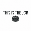 Black text reading 'THIS IS THE JOB' above a black decorative badge logo that says 'Myrtle & Moncrief Clothing Company Est 2026' on a plain white background.